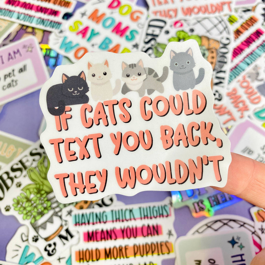 The Dapper Paw - If Cats Could Text Die Cut Sticker - Dog.Dog.Cat.