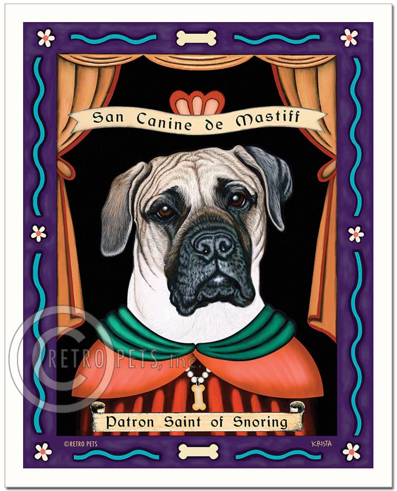 P-239  8x10 Art Print, "Mastiff Saint of Snoring" - Dog.Dog.Cat.